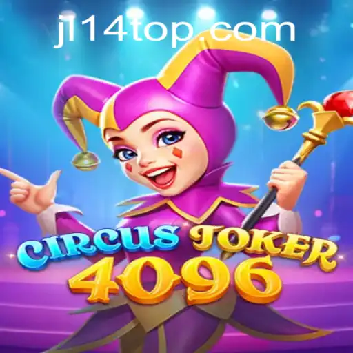 Exploring the World of CircusJoker4096: A Thrilling Gaming Adventure at Your Fingertips